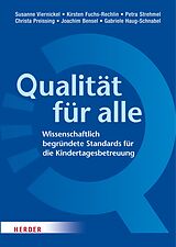E-Book (epub) Qualität für alle von Susanne Viernickel, Christa Preissing, Kirsten Fuchs-Rechlin