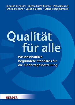 E-Book (epub) Qualität für alle von Susanne Viernickel, Christa Preissing, Kirsten Fuchs-Rechlin