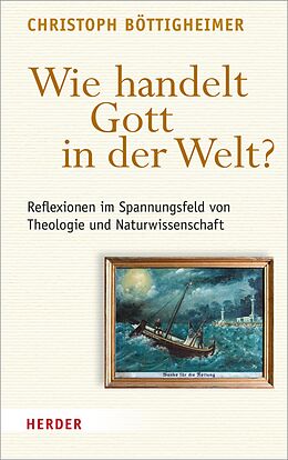 E-Book (pdf) Wie handelt Gott in der Welt? von Christoph Böttigheimer