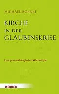 E-Book (pdf) Kirche in der Glaubenskrise von Michael Böhnke