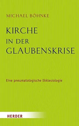 E-Book (pdf) Kirche in der Glaubenskrise von Michael Böhnke