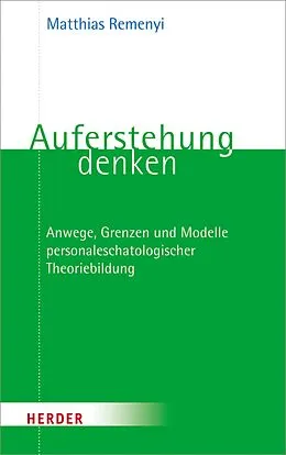 E-Book (pdf) Auferstehung denken von Prof. Matthias Remenyi