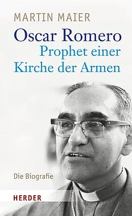 E-Book (epub) Oscar Romero - Prophet einer Kirche der Armen von Martin Maier