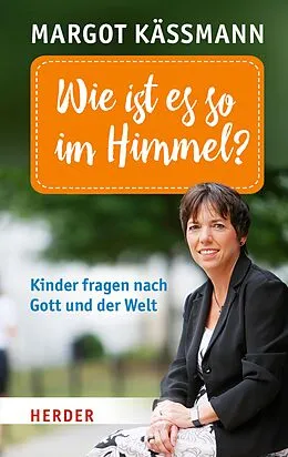 E-Book (epub) Wie ist es so im Himmel? von Margot Käßmann