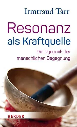 E-Book (epub) Resonanz als Kraftquelle von Irmtraud Tarr