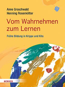 E-Book (pdf) Vom Wahrnehmen zum Lernen von Anne Groschwald, Henning Rosenkötter