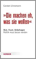 E-Book (epub) Die machen eh, was sie wollen von Carsten Linnemann