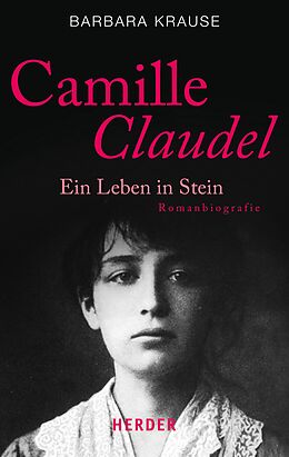 E-Book (epub) Camille Claudel von Barbara Krause