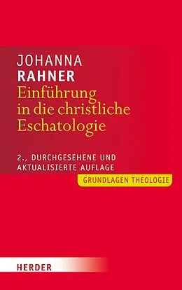 E-Book (pdf) Einführung in die christliche Eschatologie von Johanna Rahner