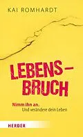 E-Book (epub) Lebensbruch von Kai Romhardt