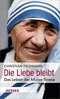 E-Book (epub) Die Liebe bleibt von Christian Feldmann