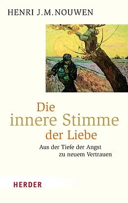 E-Book (epub) Die innere Stimme der Liebe von Henri J. M. Nouwen