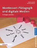 E-Book (pdf) Montessori-Pädagogik und digitale Medien von Marion Lepold, Monika Ullmann