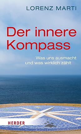 E-Book (epub) Der innere Kompass von Lorenz Marti