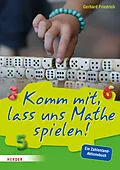 E-Book (pdf) Komm mit, lass uns Mathe spielen von Gerhard Friedrich