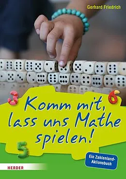 E-Book (pdf) Komm mit, lass uns Mathe spielen von Gerhard Friedrich
