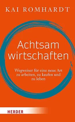 E-Book (epub) Achtsam wirtschaften von Kai Romhardt