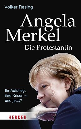 E-Book (epub) Angela Merkel - Die Protestantin von Volker Resing