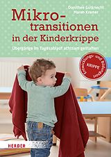 E-Book (pdf) Mikrotransitionen in der Kinderkrippe von Prof. Dorothee Gutknecht, Maren Kramer