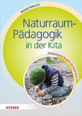 E-Book (pdf) Naturraum-Pädagogik in der Kita von Ingrid Miklitz