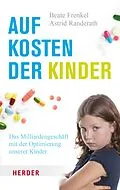 E-Book (epub) Auf Kosten der Kinder von Beate Frenkel, Astrid Randerath