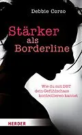 E-Book (epub) Stärker als Borderline von Debbie Corso