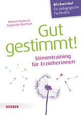 E-Book (pdf) Gut gestimmt! von Marcel Hinderer, Sieglinde Eberhart
