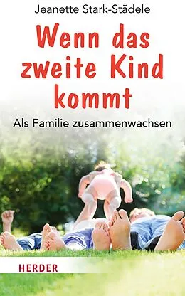E-Book (epub) Wenn das zweite Kind kommt von Jeanette Stark-Städele
