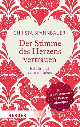 E-Book (epub) Der Stimme des Herzens vertrauen von Christa Spannbauer