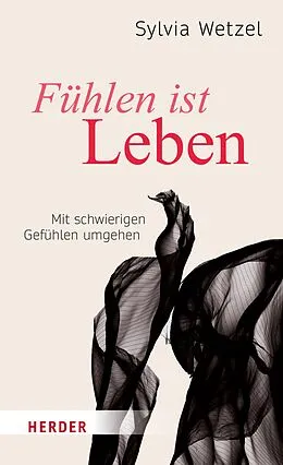 E-Book (epub) Fühlen ist Leben von Sylvia Wetzel