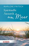 E-Book (epub) Spirituelle Auszeit am Meer von Marlene Fritsch