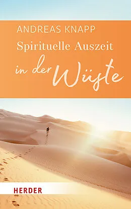 E-Book (epub) Spirituelle Auszeit in der Wüste von Andreas Knapp