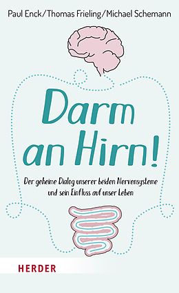 E-Book (pdf) Darm an Hirn! von Paul Enck, Thomas Frieling, Michael Schemann