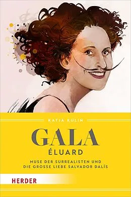 E-Book (epub) Gala Éluard von Katja Kulin