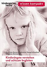 E-Book (pdf) Kinderängste verstehen und achtsam begleiten von Gabriele Haug-Schnabel, Joachim Bensel