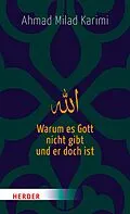 E-Book (pdf) Warum es Gott nicht gibt und er doch ist von Ahmad Milad Karimi