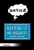 E-Book (epub) Auch Petrus ist mal ausgerastet von Thomas Schwartz