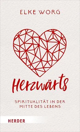E-Book (epub) Herzwärts von Elke Worg