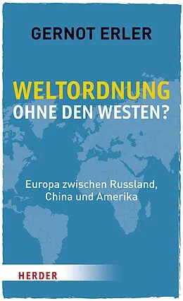 E-Book (pdf) Weltordnung ohne den Westen? von Gernot Erler