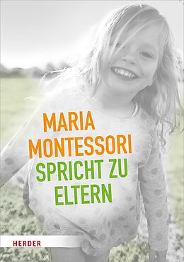 E-Book (epub) Maria Montessori spricht zu Eltern von Maria Montessori