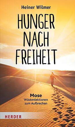 E-Book (pdf) Hunger nach Freiheit von Heiner Wilmer