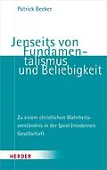 E-Book (pdf) Jenseits von Fundamentalismus und Beliebigkeit von Patrick Becker