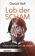 E-Book (epub) Lob der Scham von Daniel Hell