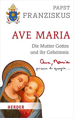 E-Book (epub) Ave Maria von Papst Franziskus (Papst)