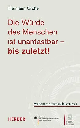 E-Book (pdf) Die Würde des Menschen ist unantastbar - bis zuletzt! von Hermann Gröhe