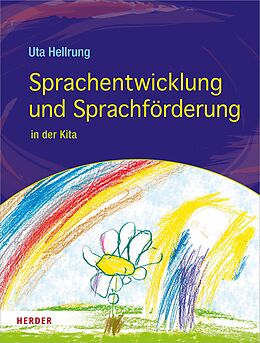 E-Book (epub) Sprachentwicklung und Sprachförderung in der Kita von Uta Hellrung