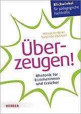 E-Book (pdf) Überzeugen! von Marcel Hinderer, Sieglinde Eberhart
