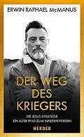 E-Book (epub) Der Weg des Kriegers von Erwin Raphael McManus