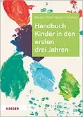 E-Book (epub) Handbuch Kinder in den ersten drei Jahren von Dr. Fabienne Becker-Stoll, Renate Niesel, Dr. Monika Wertfein