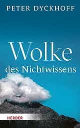 E-Book (epub) Wolke des Nichtwissens von Peter Dyckhoff